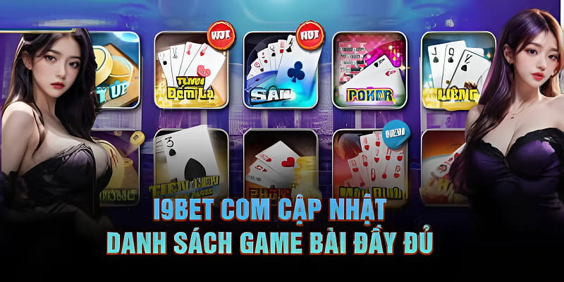 6 game bài i9bet được chọn nhiều nhất