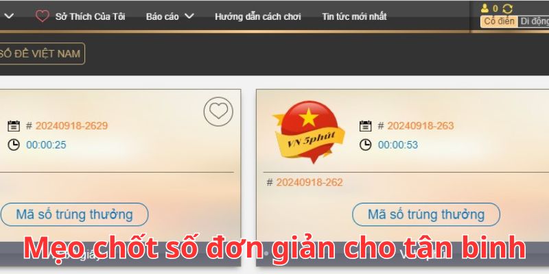 Bỏ túi mẹo chốt số đơn giản dễ thắng dành cho những lính mới