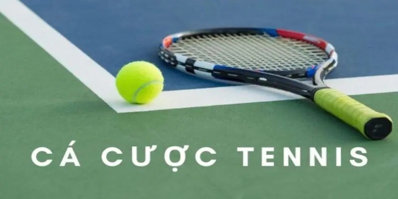 Cá Cược Tennis