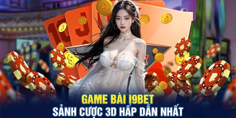 Game Bài Trên I9bet