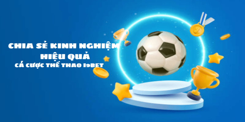 Cá Cược Thể Thao i9bet