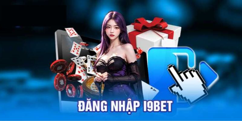 Link đăng nhập trang chủ i9bet an toàn