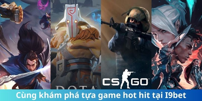 Top trò chơi hot tại sảnh game Esports I9bet